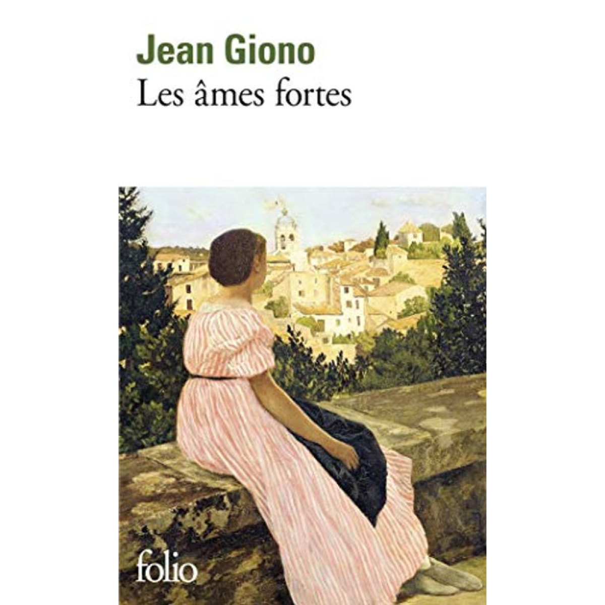 Giono, Jean | Les âmes fortes | Livre d'occasion