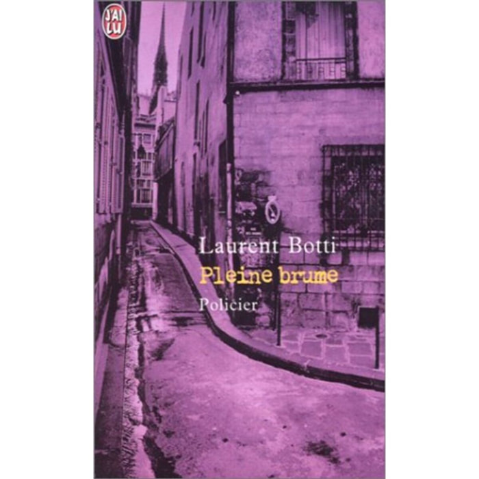 Botti, Laurent | Pleine brume | Livre d'occasion