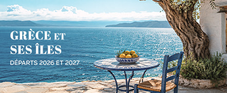 Grèce & ses îles - Départs 2026 et 2027