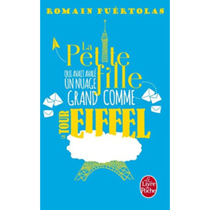 Puértolas, Romain | La Petite fille qui avait avalé un nuage grand comme la Tour Eiffel | Livre d'occasion