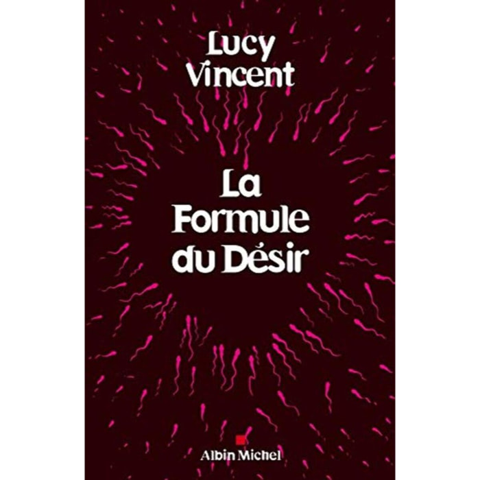 Lucy Vincent | La Formule du Désir | Livre d'occasion