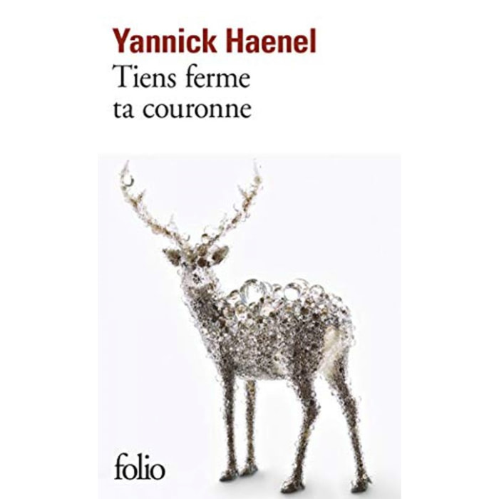 Haenel, Yannick | Tiens ferme ta couronne | Livre d'occasion