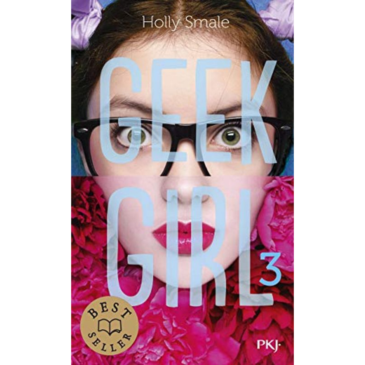 Smale, Holly | Geek Girl - tome 03 (3) | Livre d'occasion