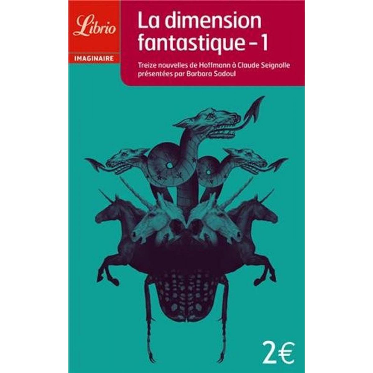 COLLECTIFS J'AI LU | LA DIMENSION FANTASTIQUE - DE POE A COLETTE, 11 NOUVELLES ENSORCELEES T1: DE POE A COLETTE, 11 NOUVELLES ENSORCELEES (1) | Livre d'occasion