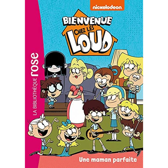 Nickelodeon | Bienvenue chez les Loud 28 - Une maman parfaite | Livre d'occasion