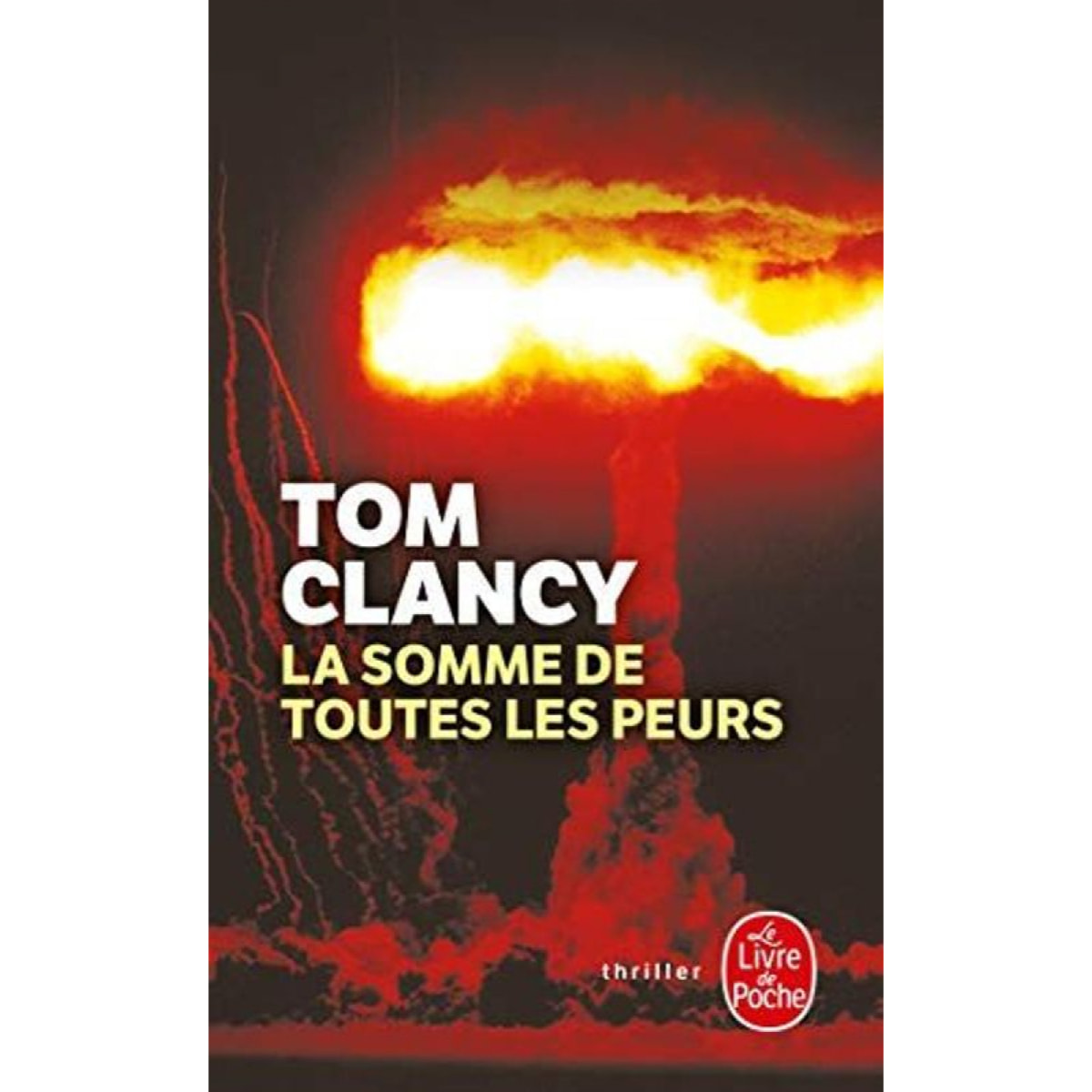 Clancy, Tom | La Somme de toutes les peurs | Livre d'occasion