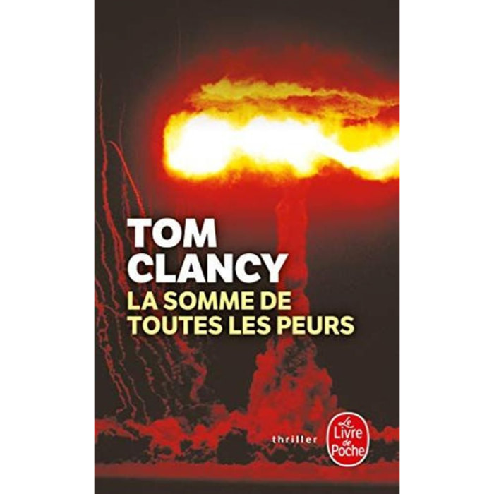 Clancy, Tom | La Somme de toutes les peurs | Livre d'occasion