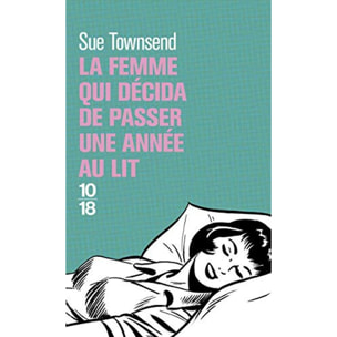 Townsend, Sue | La femme qui décida de passer une année au lit | Livre d'occasion