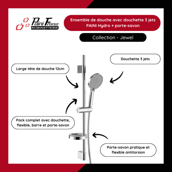 Ensemble de douche avec douchette 3 jets PAINI Hydro + porte-savon