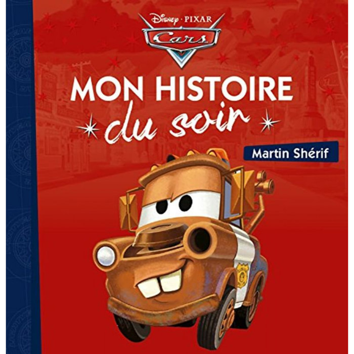 COLLECTIF | CARS - Mon Histoire du Soir - Martin shérif - Disney Pixar | Livre d'occasion