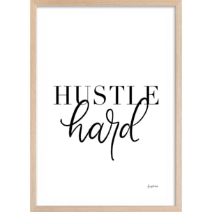 Affiche hustle hard Affiche sous cadre bois