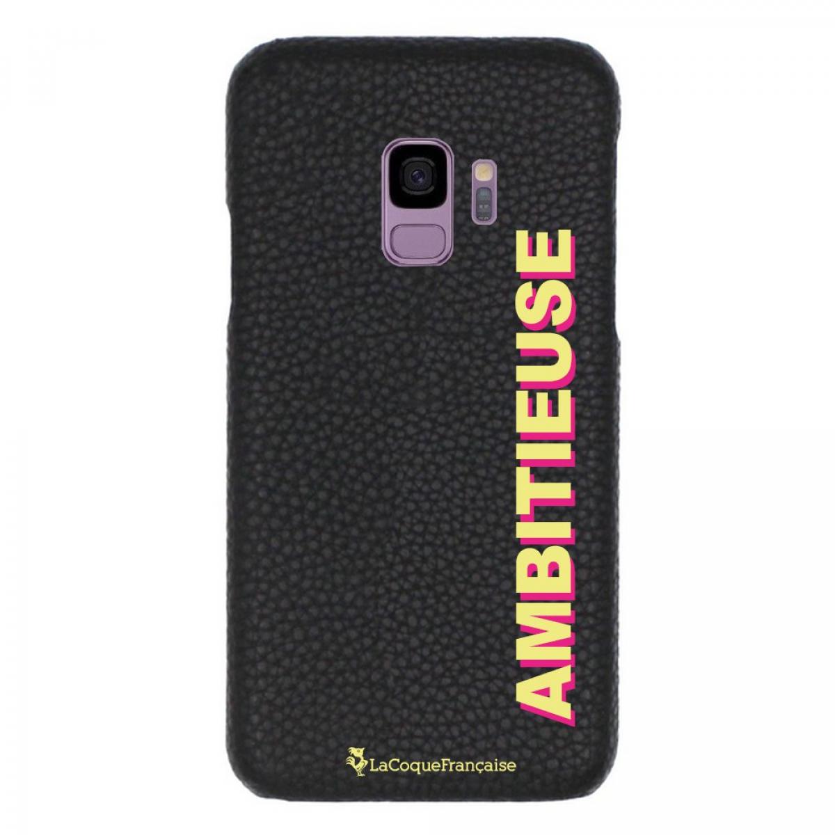 Coque Samsung Galaxy S9 effet cuir grainé noir Ambitieuse jaune et fushia Design La Coque Francaise