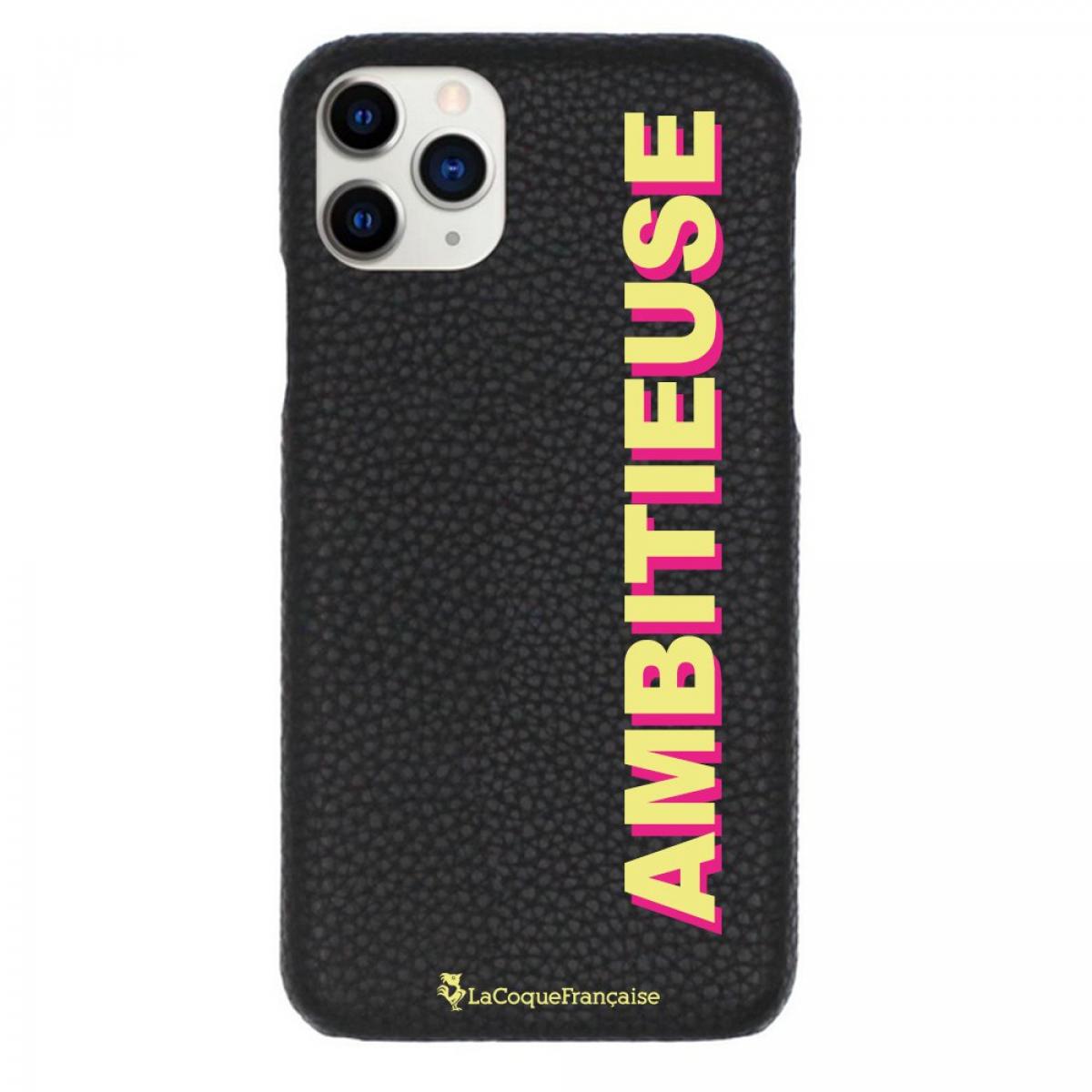 Coque iPhone 11 Pro effet cuir grainé noir Ambitieuse jaune et fushia Design La Coque Francaise