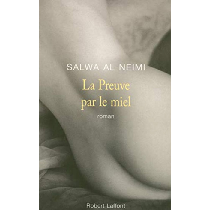 Neimi, Salwa-al | La preuve par le miel | Livre d'occasion