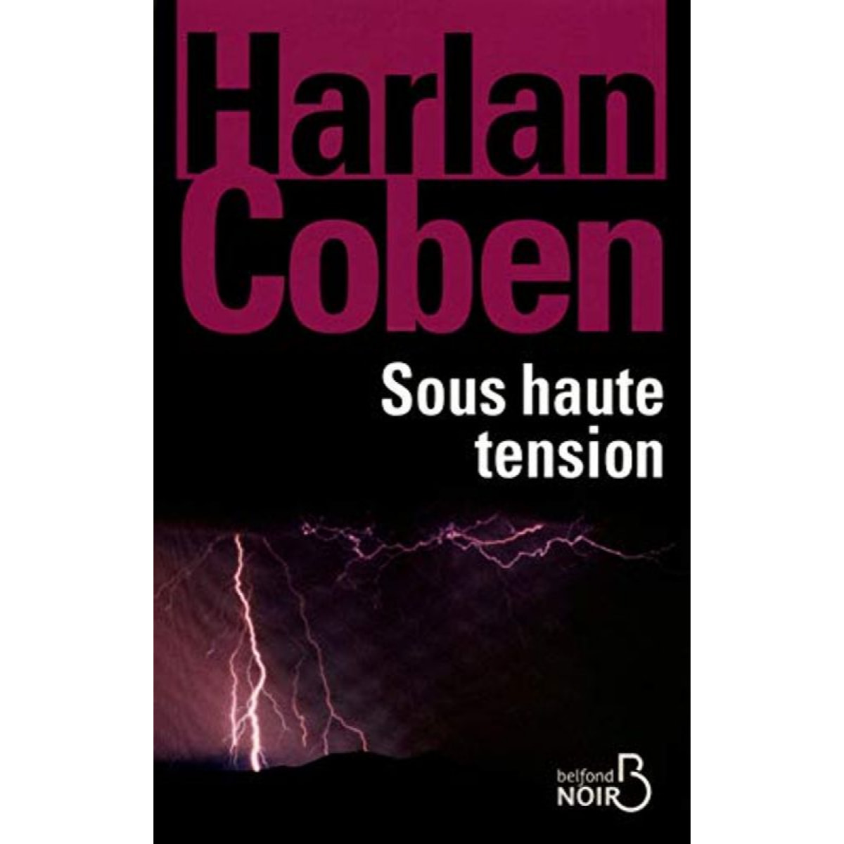 Coben, Harlan | Sous haute tension | Livre d'occasion