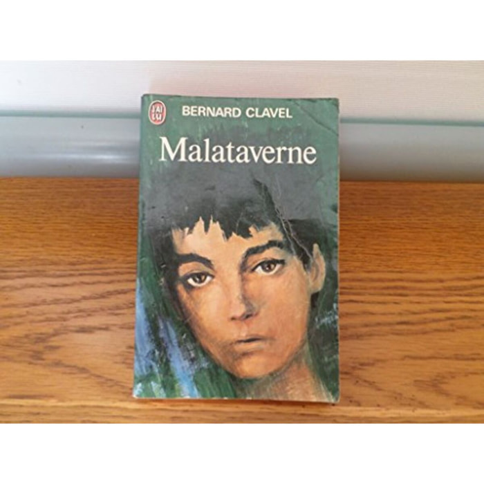 Bernard Clavel | Malataverne | Livre d'occasion