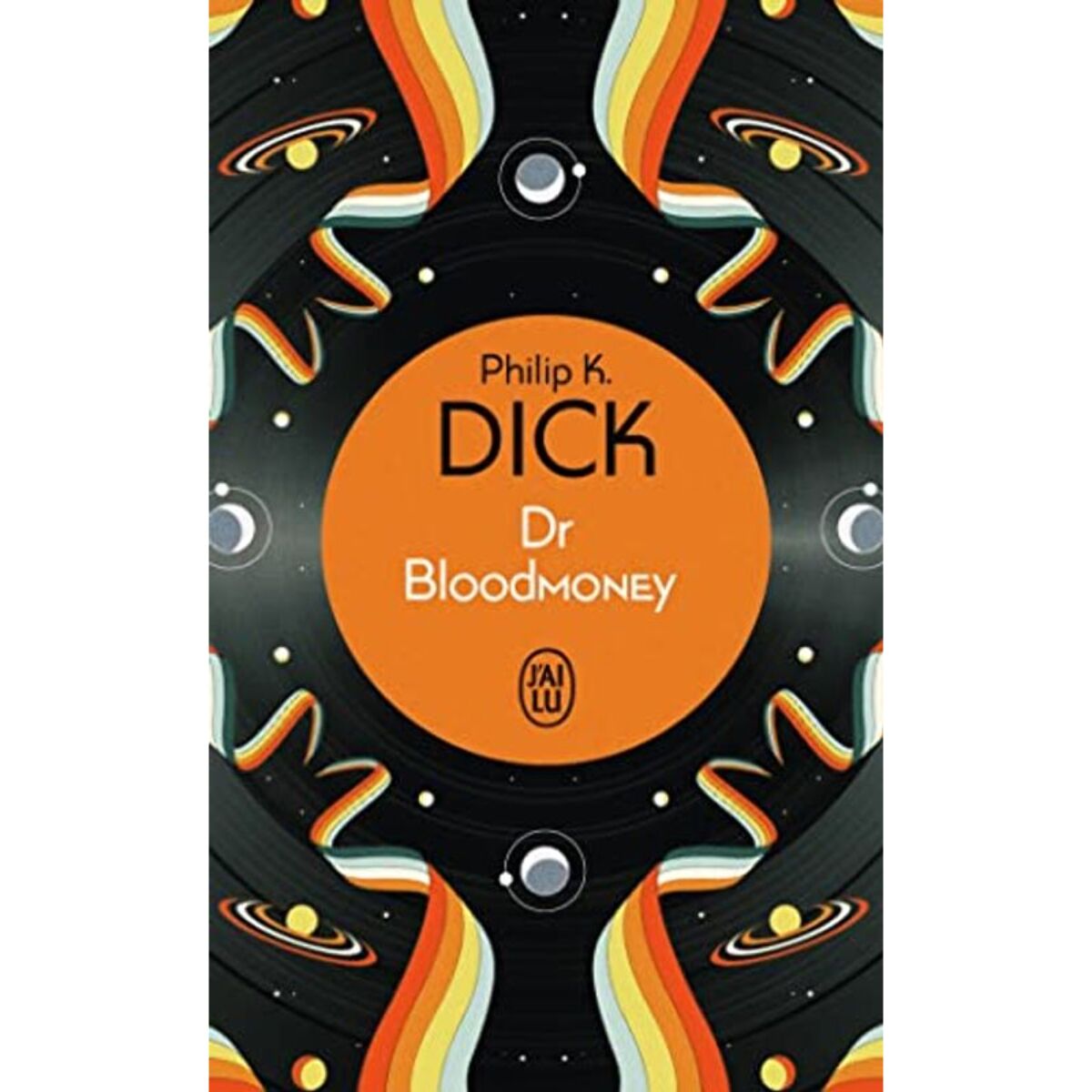 Dick, Philip K. | Dr Bloodmoney | Livre d'occasion