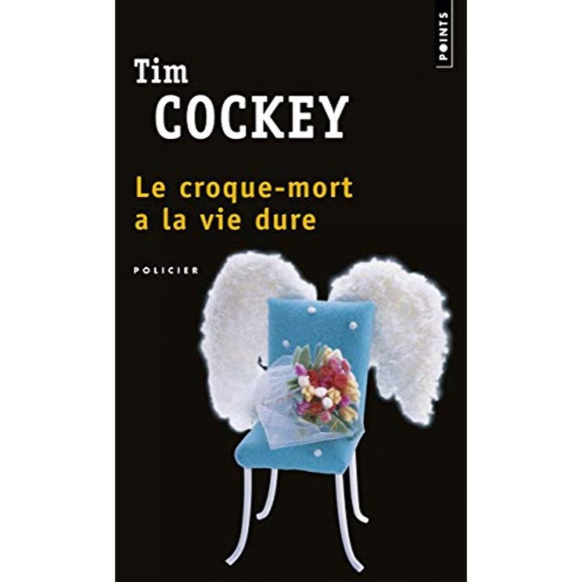 Cockey, Tim | Le croque-mort a la vie dure | Livre d'occasion