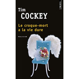 Cockey, Tim | Le croque-mort a la vie dure | Livre d'occasion