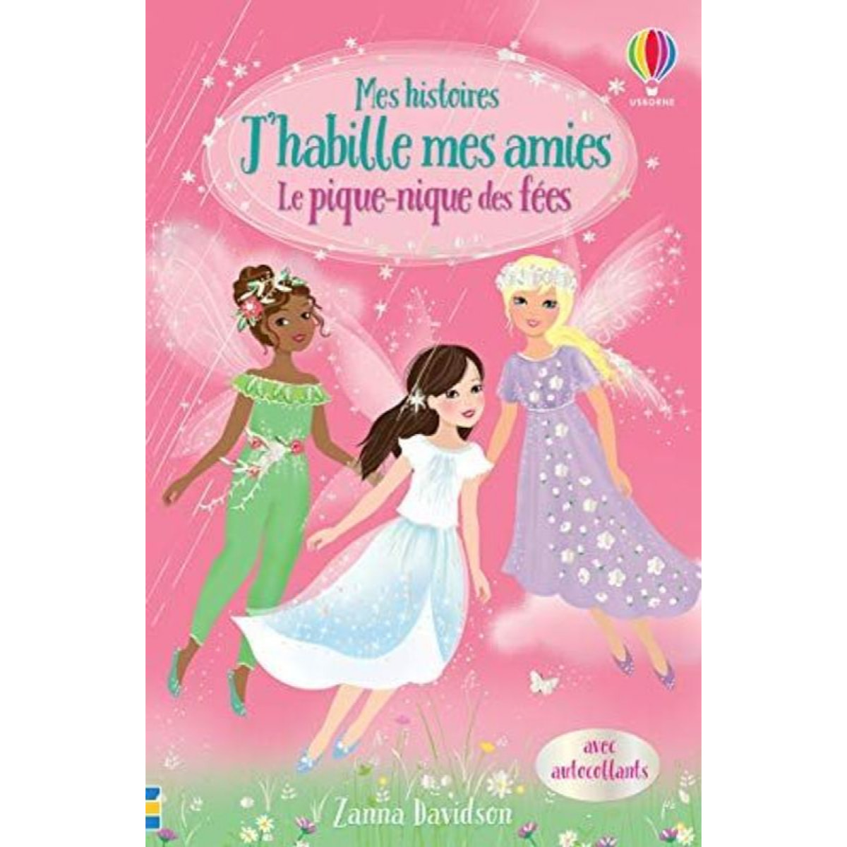 Davidson, Zanna | Le pique-nique des fées - Mes histoires J'habille mes amies N2 (2) | Livre d'occasion