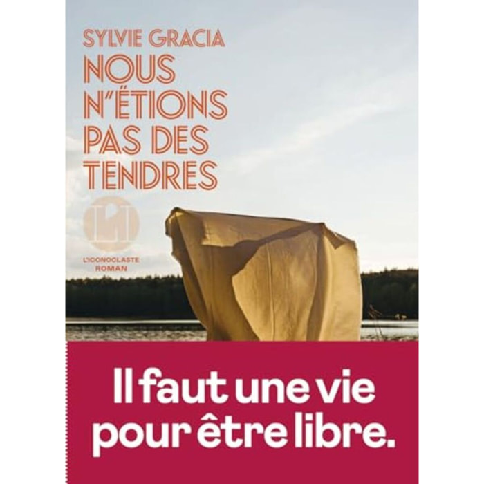 Gracia, Sylvie | Nous n'étions pas des tendres | Livre d'occasion