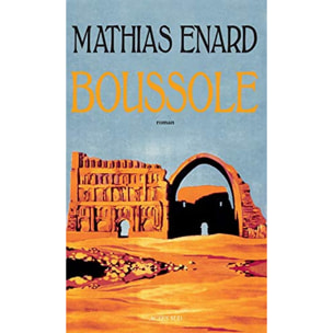 Enard, Mathias | Boussole - Prix Goncourt 2015 | Livre d'occasion