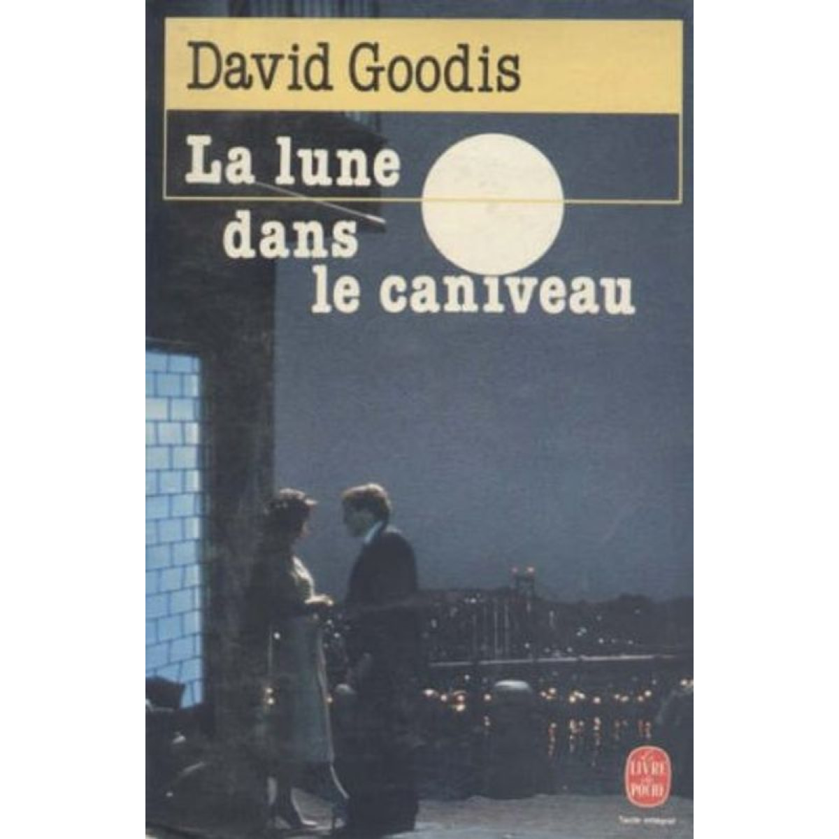 David Goodis | La Lune dans le caniveau | Livre d'occasion