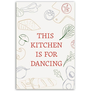 Tableau This Kitchen Is For Dancing Toile imprimée