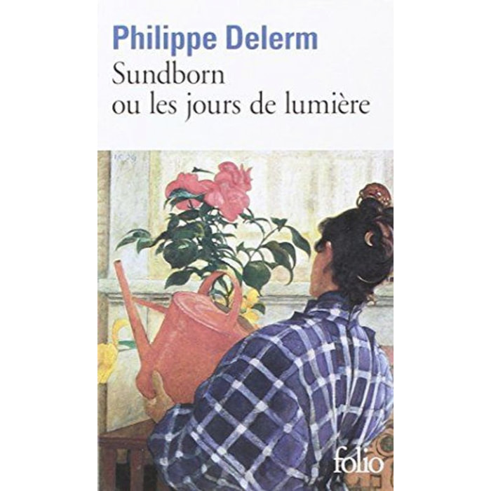Delerm, Philippe | Sundborn, ou Les jours de lumière | Livre d'occasion