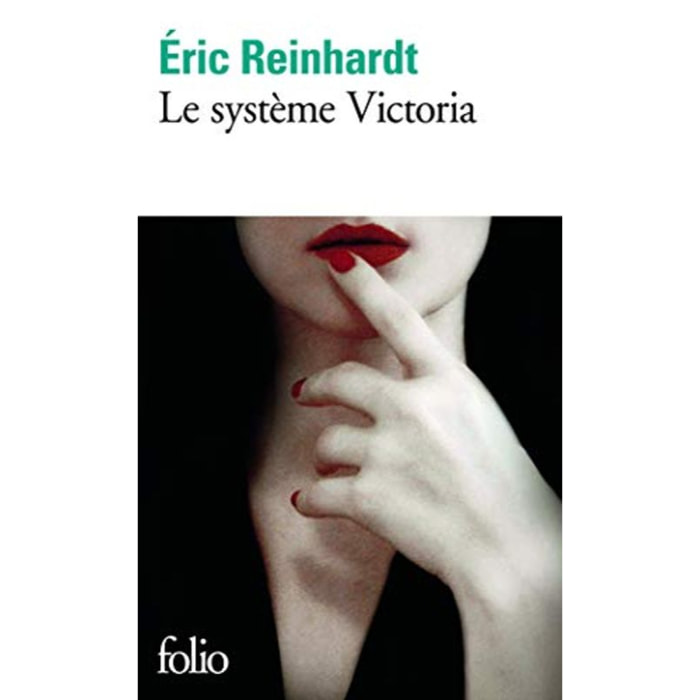 Reinhardt, Éric | Le système Victoria | Livre d'occasion