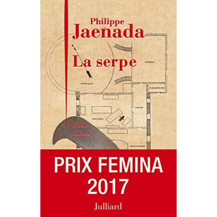 Jaenada, Philippe | La Serpe - Prix Femina 2017 | Livre d'occasion