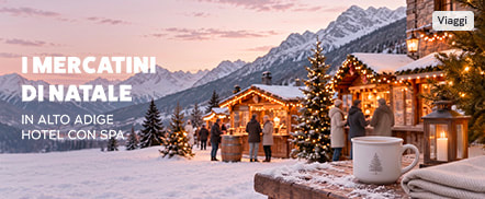 I Mercatini di Natale in Alto Adige