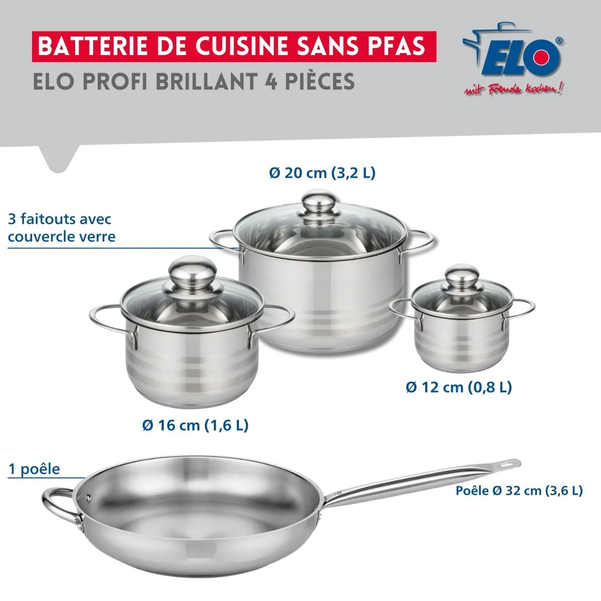 Ensemble de 1 Poêle de cuisson 32 cm et 3 faitouts 12, 16 et 20 cm Elo Profi Brillant