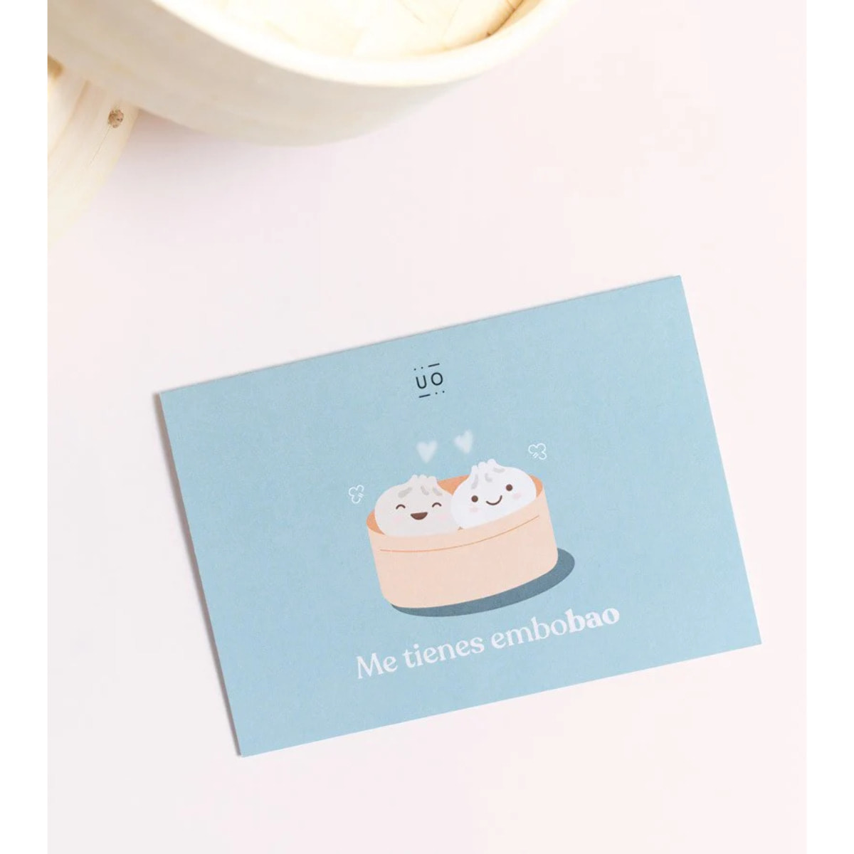 Postal "Me tienes Embobao"