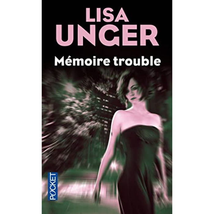 Unger, Lisa | Mémoire trouble | Livre d'occasion