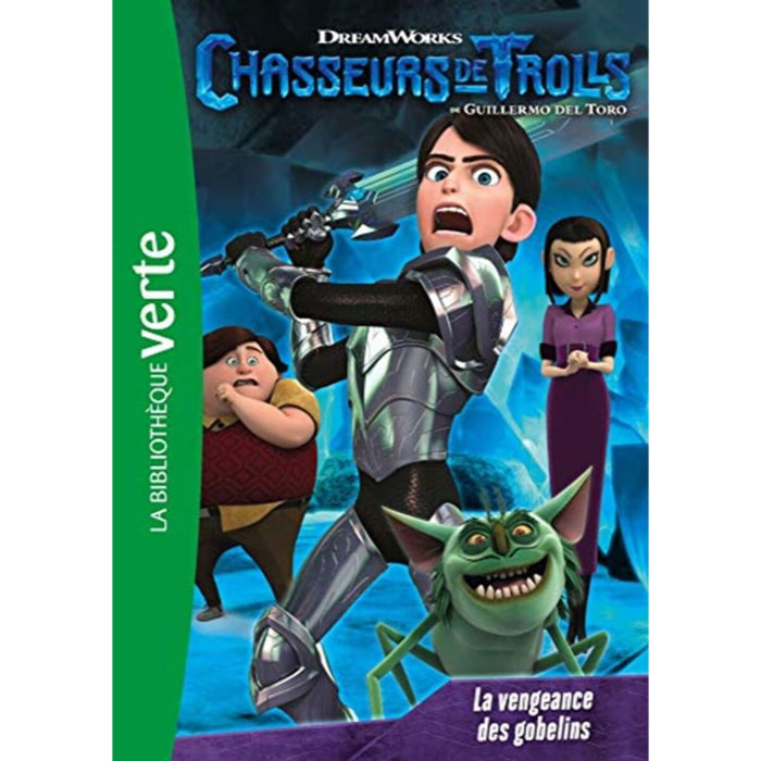 Universal Studios | Chasseurs de Trolls 03 - La vengeance des gobelins | Livre d'occasion