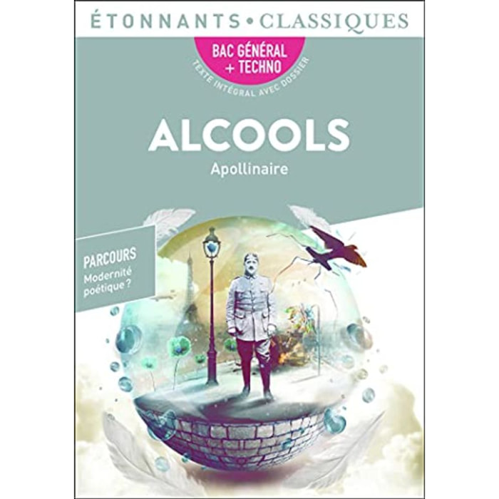 Apollinaire, Guillaume | Alcools - PROGRAMME NOUVEAU BAC 2022 1ère - Parcours « Modernité poétique ? » | Livre d'occasion