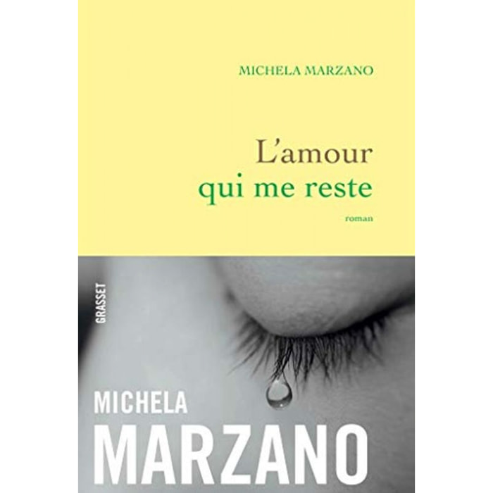 Marzano, Michela | L'amour qui me reste: roman | Livre d'occasion