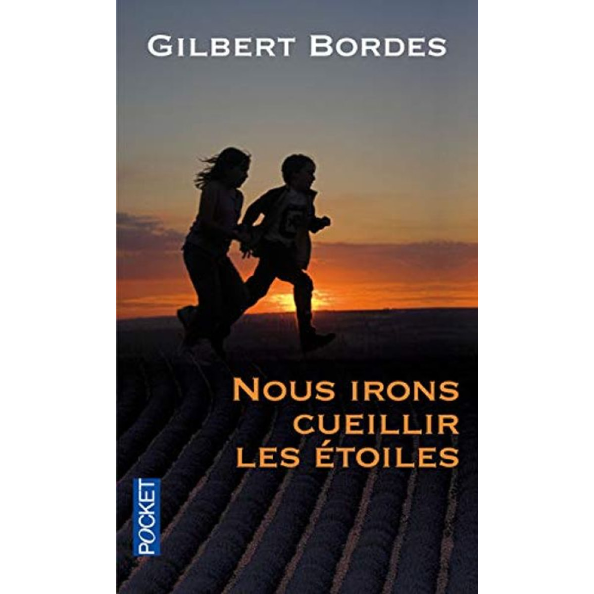 BORDES, Gilbert | Nous irons cueillir les étoiles | Livre d'occasion