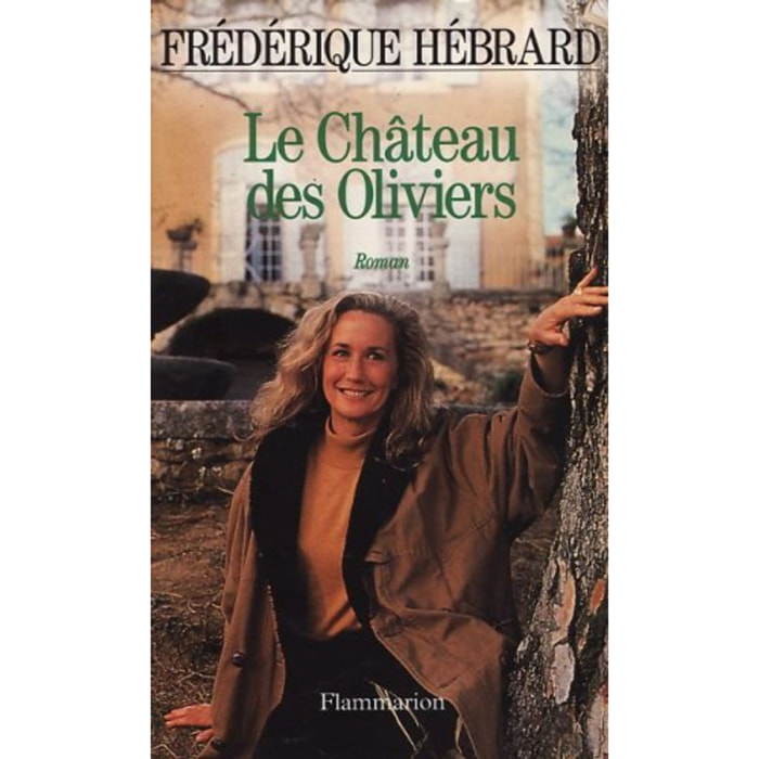 Hebrard, Frédérique | Le Château des oliviers | Livre d'occasion