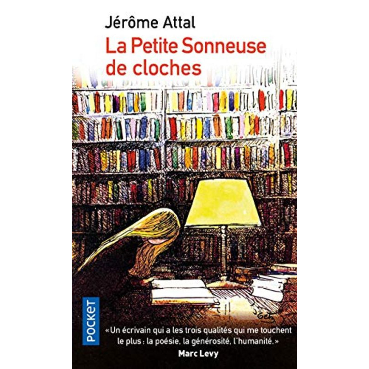 Attal, Jérôme | La Petite Sonneuse de cloches | Livre d'occasion