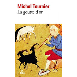 Tournier, Michel | La Goutte d'or | Livre d'occasion