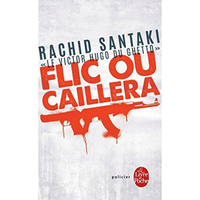 Santaki, Rachid | Flic ou caillera | Livre d'occasion