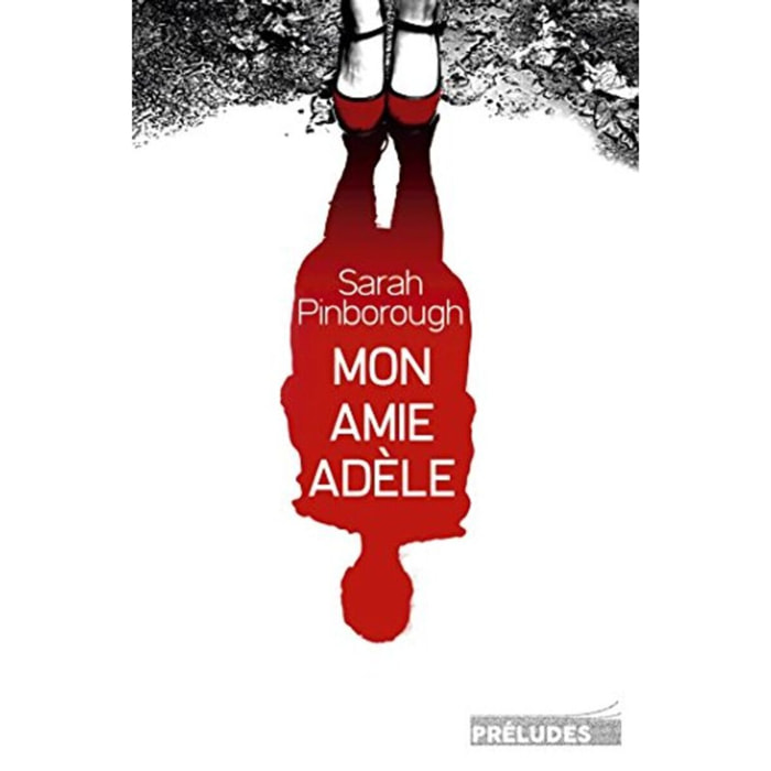 Pinborough, Sarah | Mon amie Adèle | Livre d'occasion