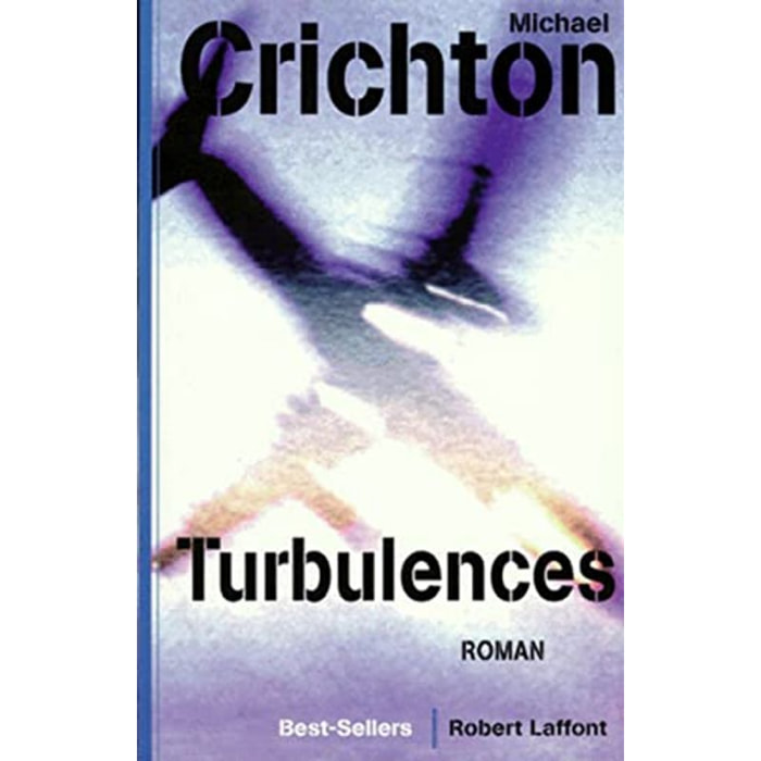 Michael Crichton | Turbulences | Livre d'occasion