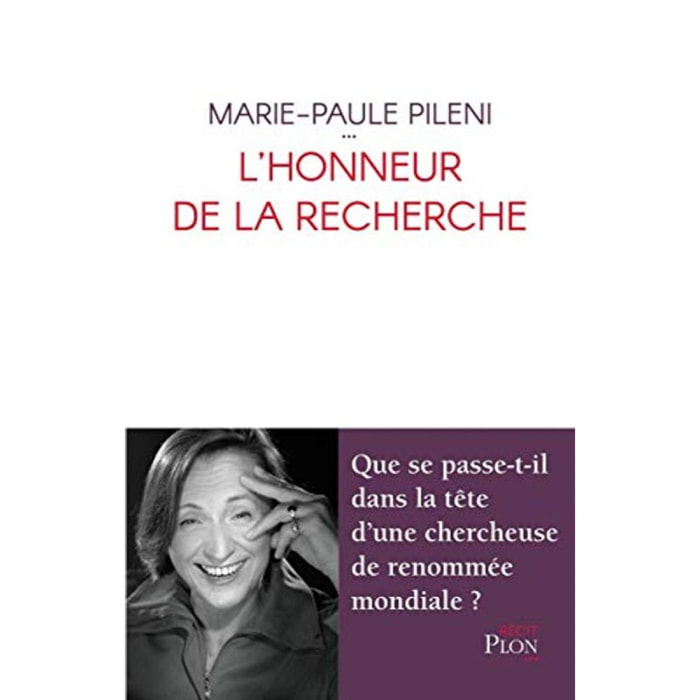 Pileni, Marie-Paule | L'honneur de la recherche | Livre d'occasion