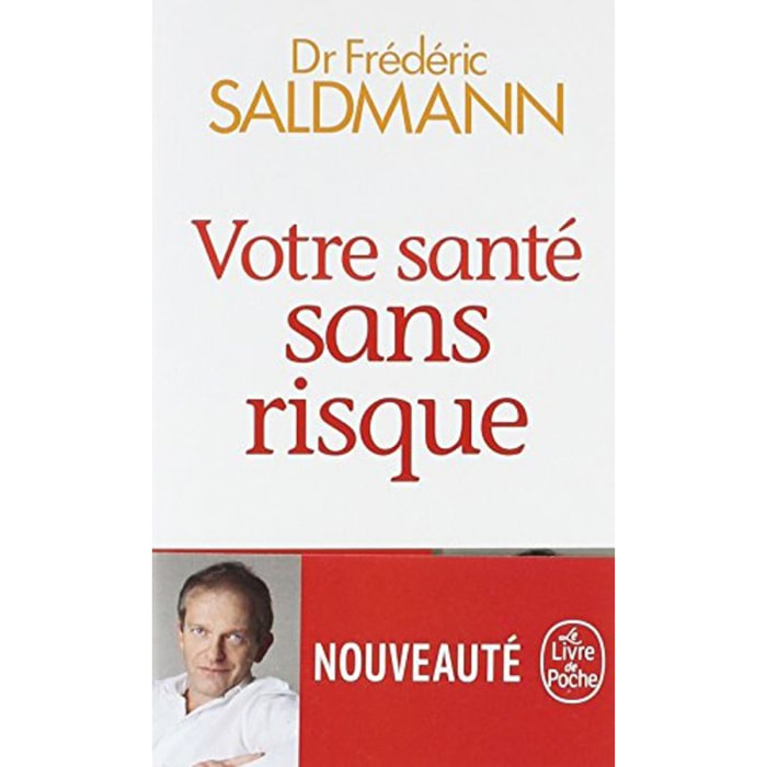 Saldmann, Frédéric | Votre santé sans risque | Livre d'occasion