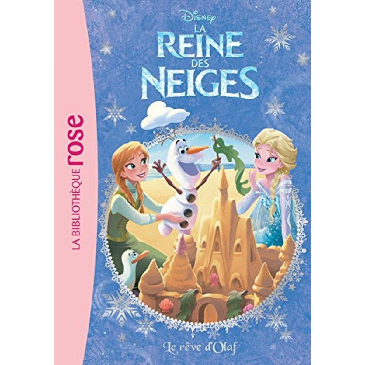 Walt Disney company | La Reine des Neiges 06 - Le rêve d'Olaf | Livre d'occasion