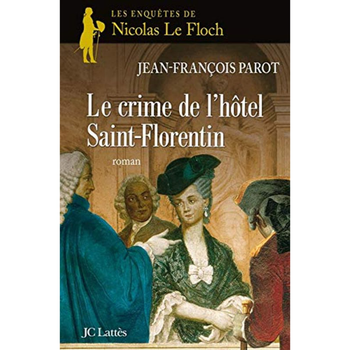 Parot, J.-F. | Le Crime de l'hôtel de St Florentin | Livre d'occasion