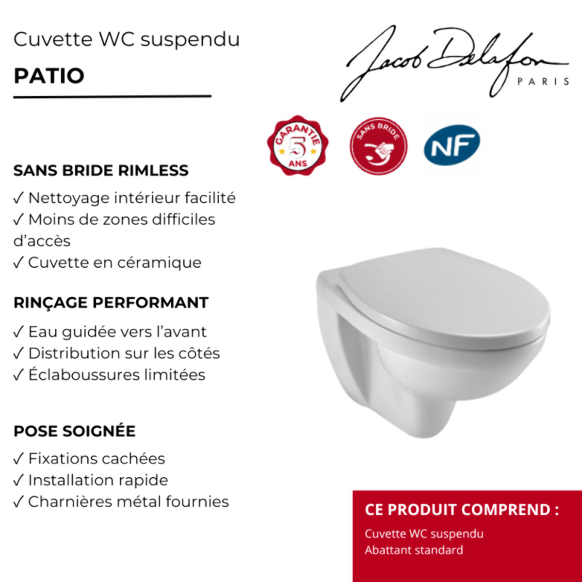 Cuvette WC suspendu sans bride Patio avec abattant
